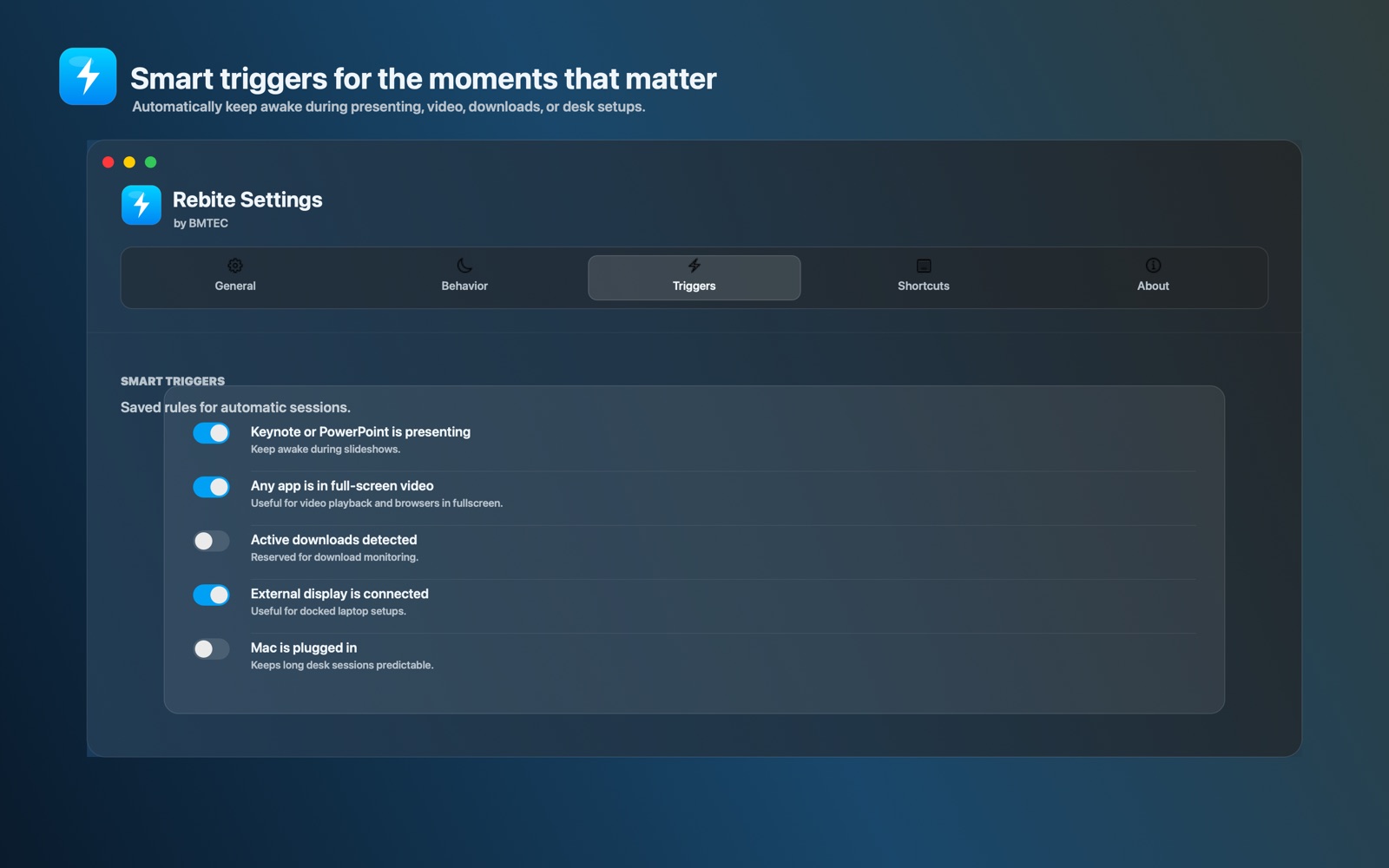Smart triggers in Rebite